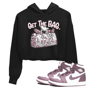 Air Jordan 1 Mauve shirt to match jordans Get The Bag sneaker tees AJ1 High OG Mauve SNRT Sneaker Release Tees Crew Neck T-ShirtBlack 1 Crop T-Shirt