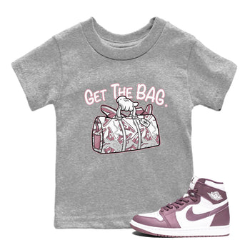 Air Jordan 1 Mauve shirt to match jordans Get The Bag sneaker tees AJ1 High OG Mauve SNRT Sneaker Release Tees Crew Neck T-ShirtBaby Toddler Heather Grey 1 T-Shirt