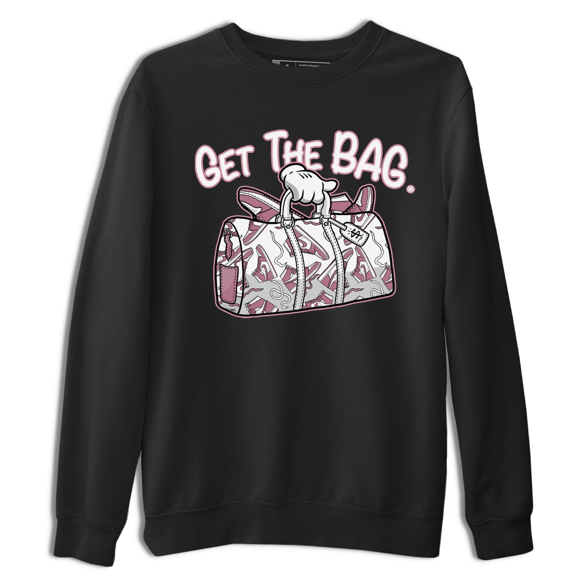 Air Jordan 1 Mauve shirt to match jordans Get The Bag sneaker tees AJ1 High OG Mauve SNRT Sneaker Release Tees Crew Neck T-ShirtUnisex Black 2 T-Shirt