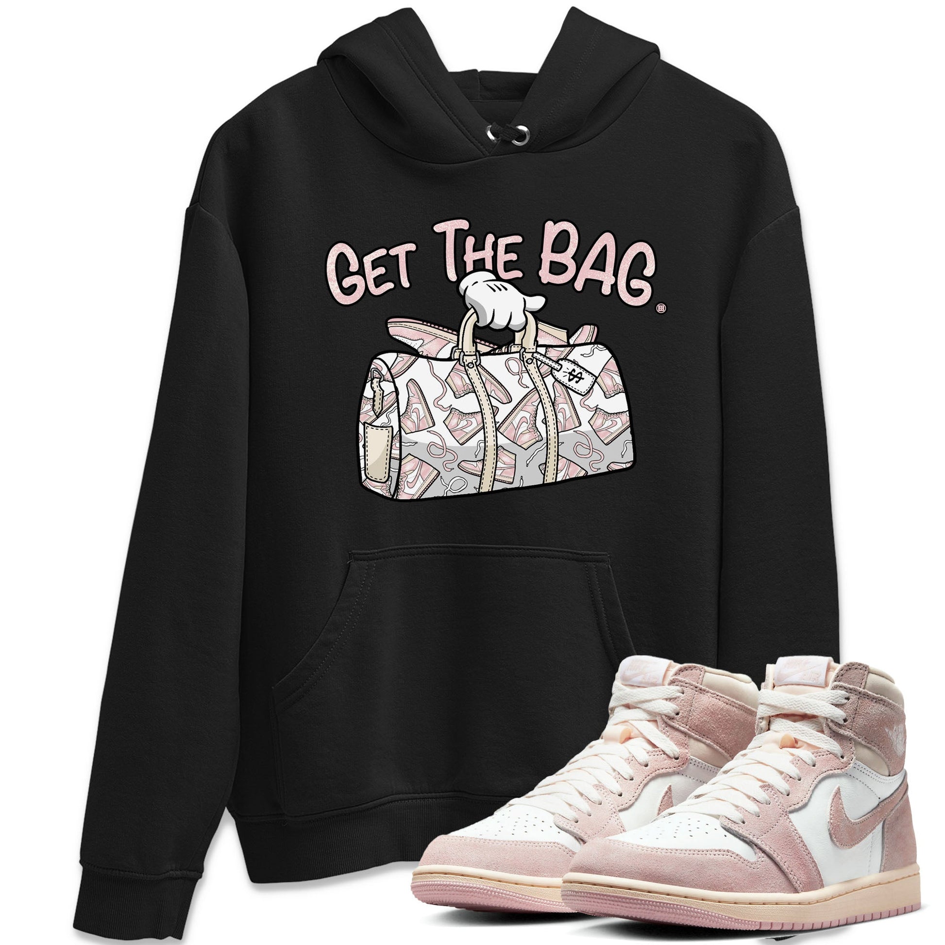Air Jordan 1 Washed Pink Sneaker Match Tees Get The Bag Sneaker Tees Air Jordan 1 High OG WMNS Washed Pink Tees Unisex Shirts Black 1