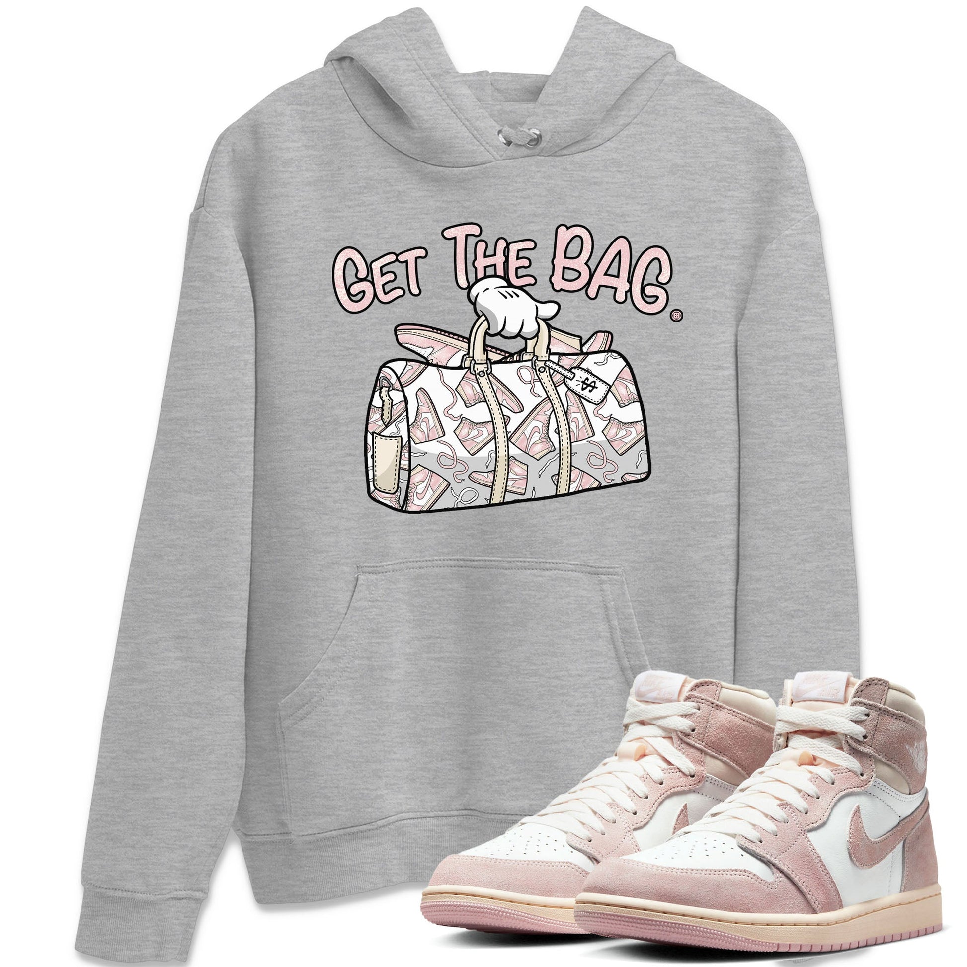 Air Jordan 1 Washed Pink Sneaker Match Tees Get The Bag Sneaker Tees Air Jordan 1 High OG WMNS Washed Pink Tees Unisex Shirts Heather Grey 1