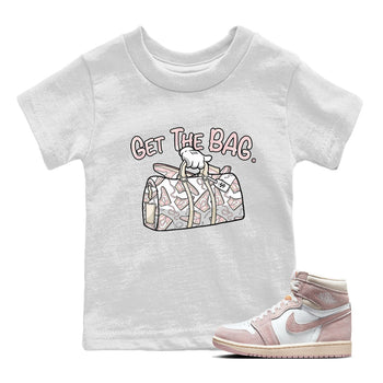 Air Jordan 1 Washed Pink Sneaker Match Tees Get The Bag Sneaker Tees Air Jordan 1 High OG WMNS Washed Pink Tees Kids Shirts White 1