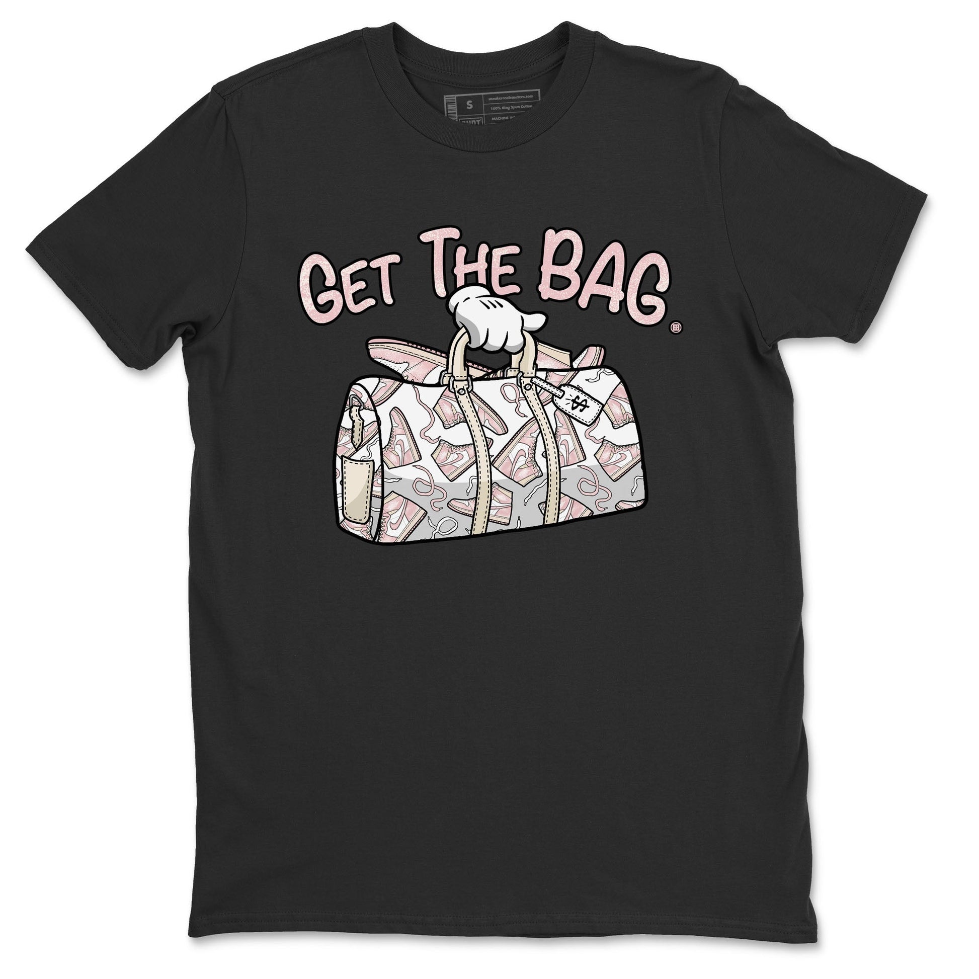 Air Jordan 1 Washed Pink Sneaker Match Tees Get The Bag Sneaker Tees Air Jordan 1 High OG WMNS Washed Pink Tees Unisex Shirts Black 2