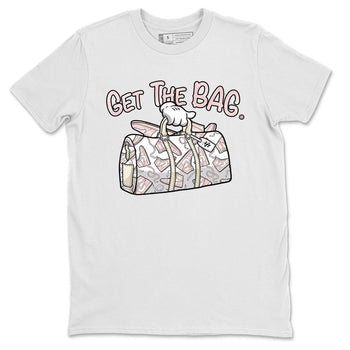 Air Jordan 1 Washed Pink Sneaker Match Tees Get The Bag Sneaker Tees Air Jordan 1 High OG WMNS Washed Pink Tees Unisex Shirts White 2