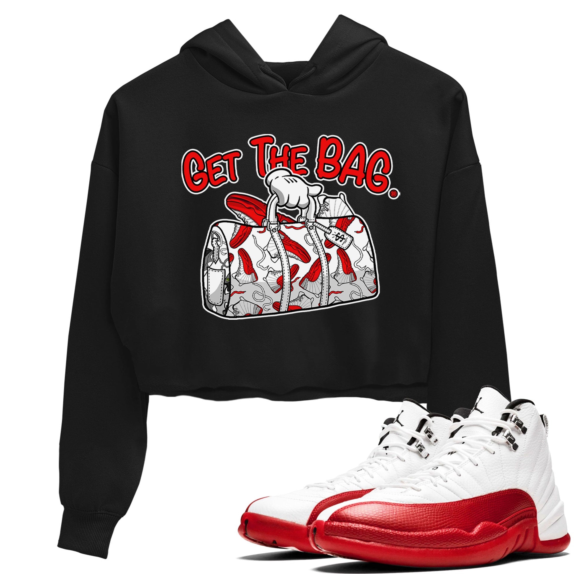 Air Jordan 12 Retro Cherry shirt to match jordans Get The Bag sneaker tees Air Jordan 12 Cherry SNRT Sneaker Release Tees Crew Neck T-ShirtBlack 1 Crop T-Shirt