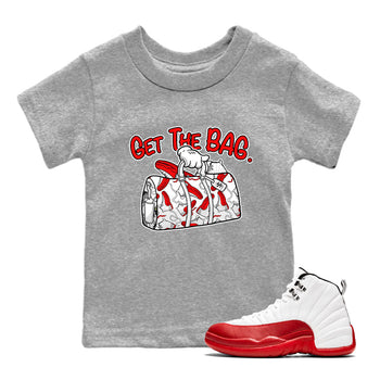 Air Jordan 12 Retro Cherry shirt to match jordans Get The Bag sneaker tees Air Jordan 12 Cherry SNRT Sneaker Release Tees Crew Neck T-ShirtBaby Toddler Heather Grey 1 T-Shirt