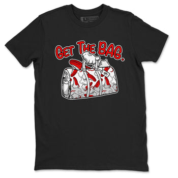 Air Jordan 12 Retro Cherry shirt to match jordans Get The Bag sneaker tees Air Jordan 12 Cherry SNRT Sneaker Release Tees Crew Neck T-ShirtUnisex Black 2 T-Shirt