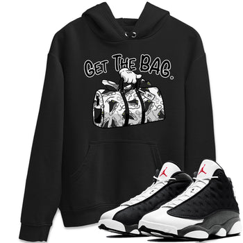 Air Jordan 13 Black Flint Sneaker Match Tees Get The Bag Sneaker Tees Air Jordan 13 Retro Black Flint Sneaker Release Tees Unisex Shirts Black 1