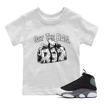 Air Jordan 13 Black Flint Sneaker Match Tees Get The Bag Sneaker Tees Air Jordan 13 Retro Black Flint Sneaker Release Tees Kids Shirts White 1