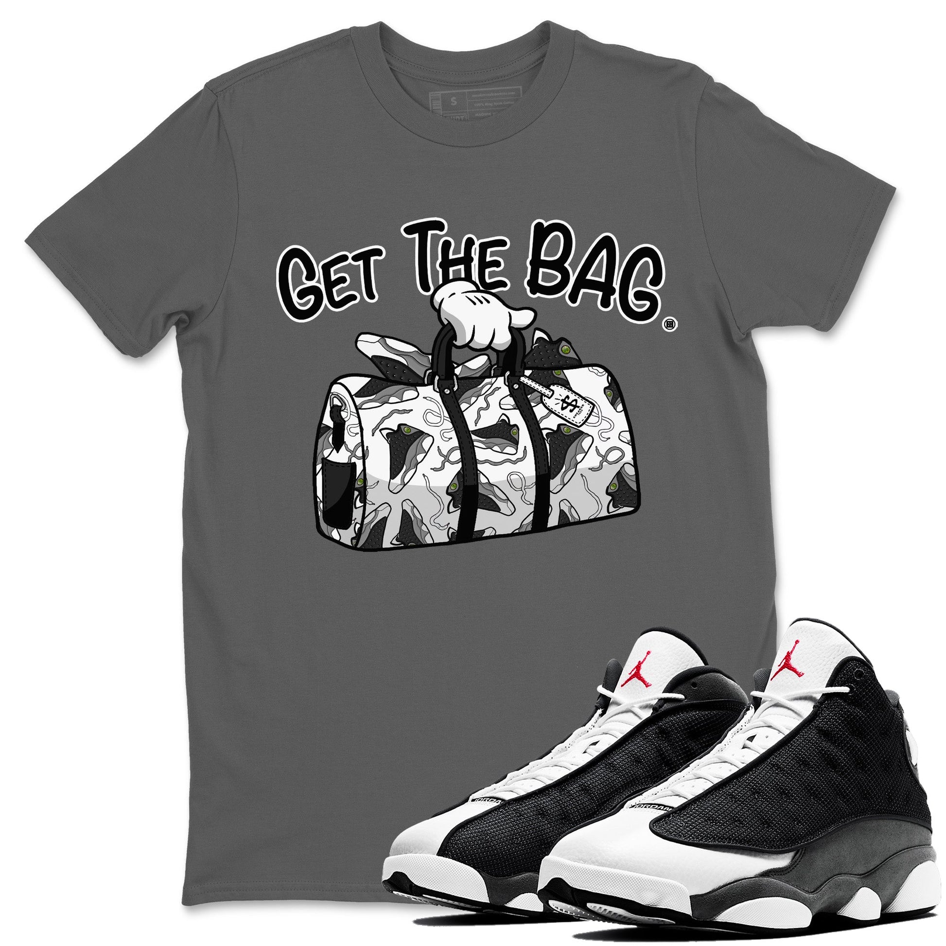 Air Jordan 13 Black Flint Sneaker Match Tees Get The Bag Sneaker Tees Air Jordan 13 Retro Black Flint Sneaker Release Tees Unisex Shirts Cool Grey 1