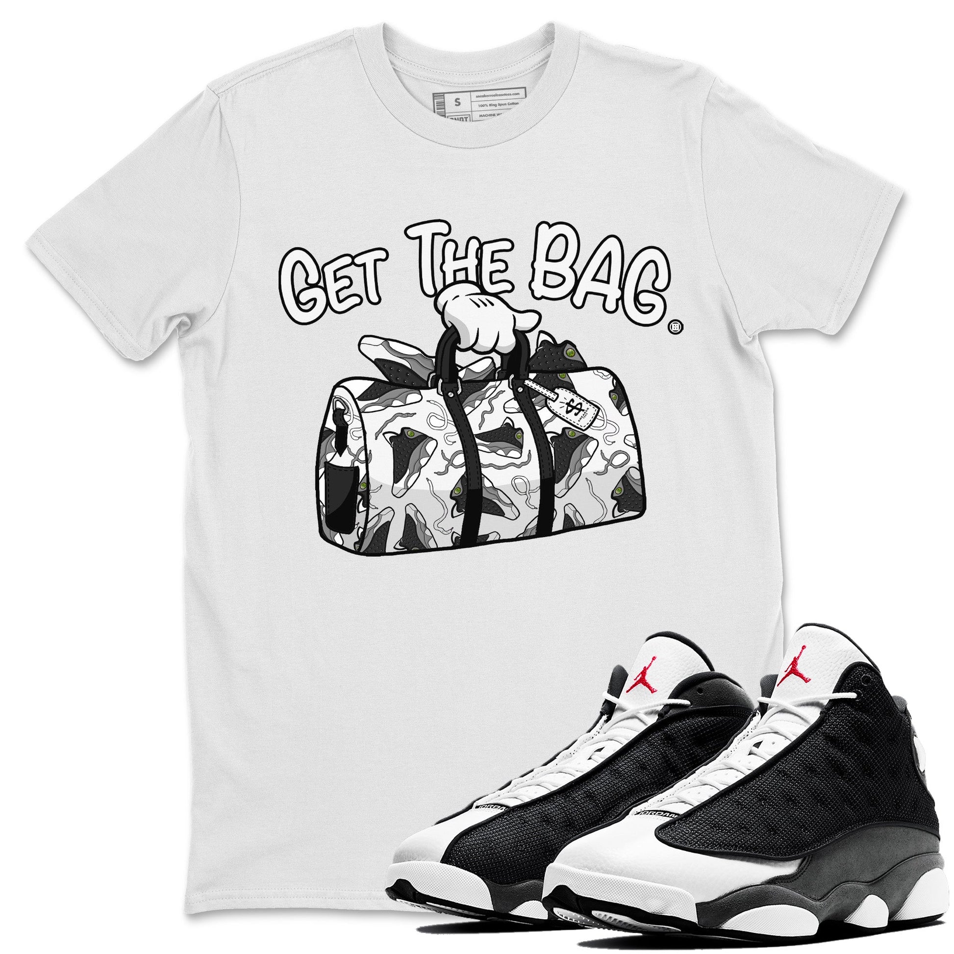 Air Jordan 13 Black Flint Sneaker Match Tees Get The Bag Sneaker Tees Air Jordan 13 Retro Black Flint Sneaker Release Tees Unisex Shirts White 1