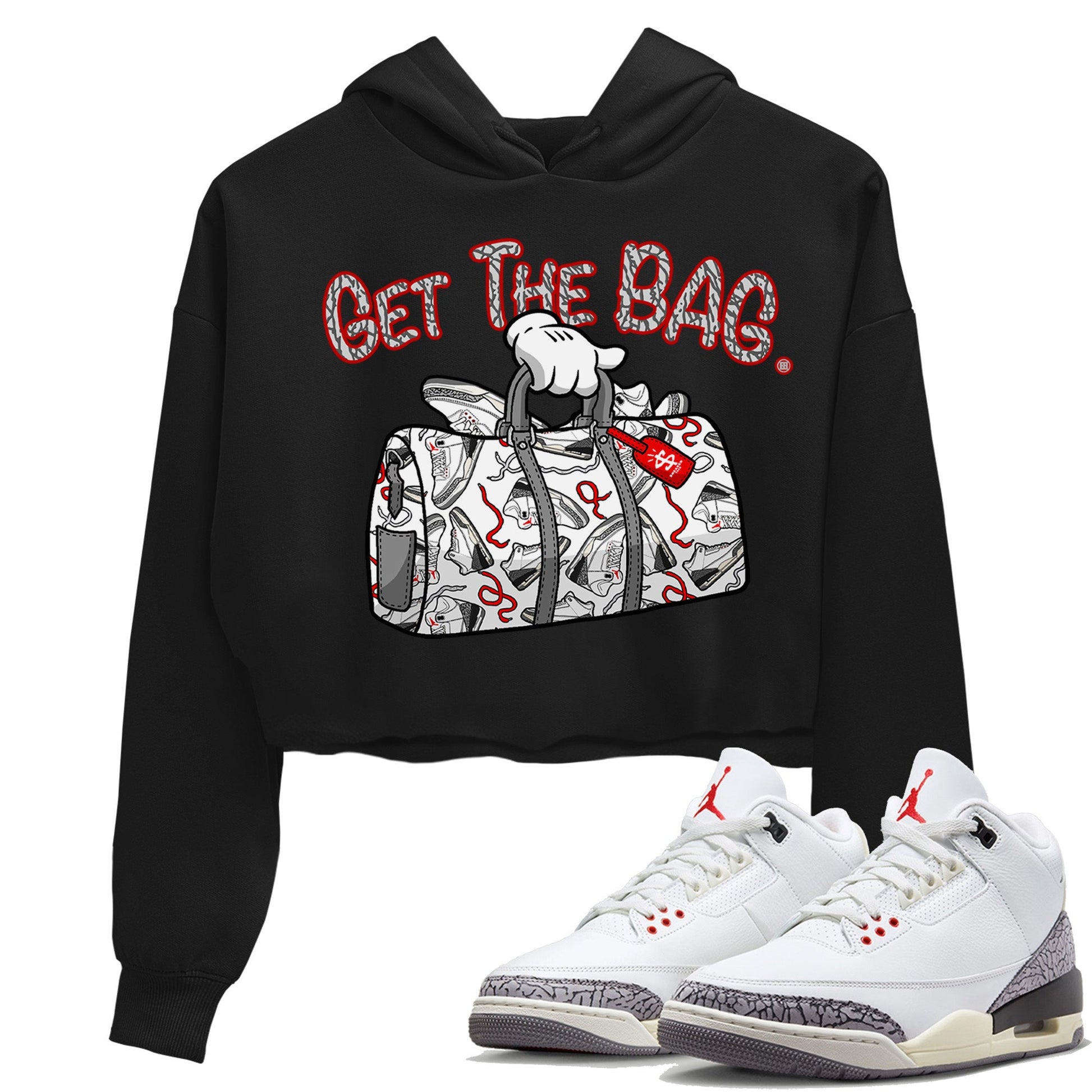 Air Jordan 3 White Cement Sneaker Match Tees Get The Bag Sneaker Tees Air Jordan 3 Retro White Cement Sneaker Release Tees Women's Shirts Black 1