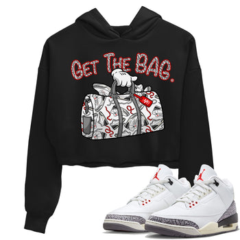 Air Jordan 3 White Cement Sneaker Match Tees Get The Bag Sneaker Tees Air Jordan 3 Retro White Cement Sneaker Release Tees Women's Shirts Black 1