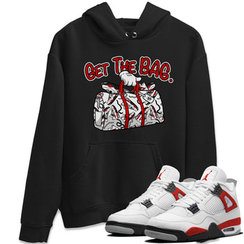 Jordan 4 Red Cement Tees Outfits Get The Bag Sneaker Tees Air Jordan 4 Red Cement Sneaker Release Tees Unisex Shirts Black 1