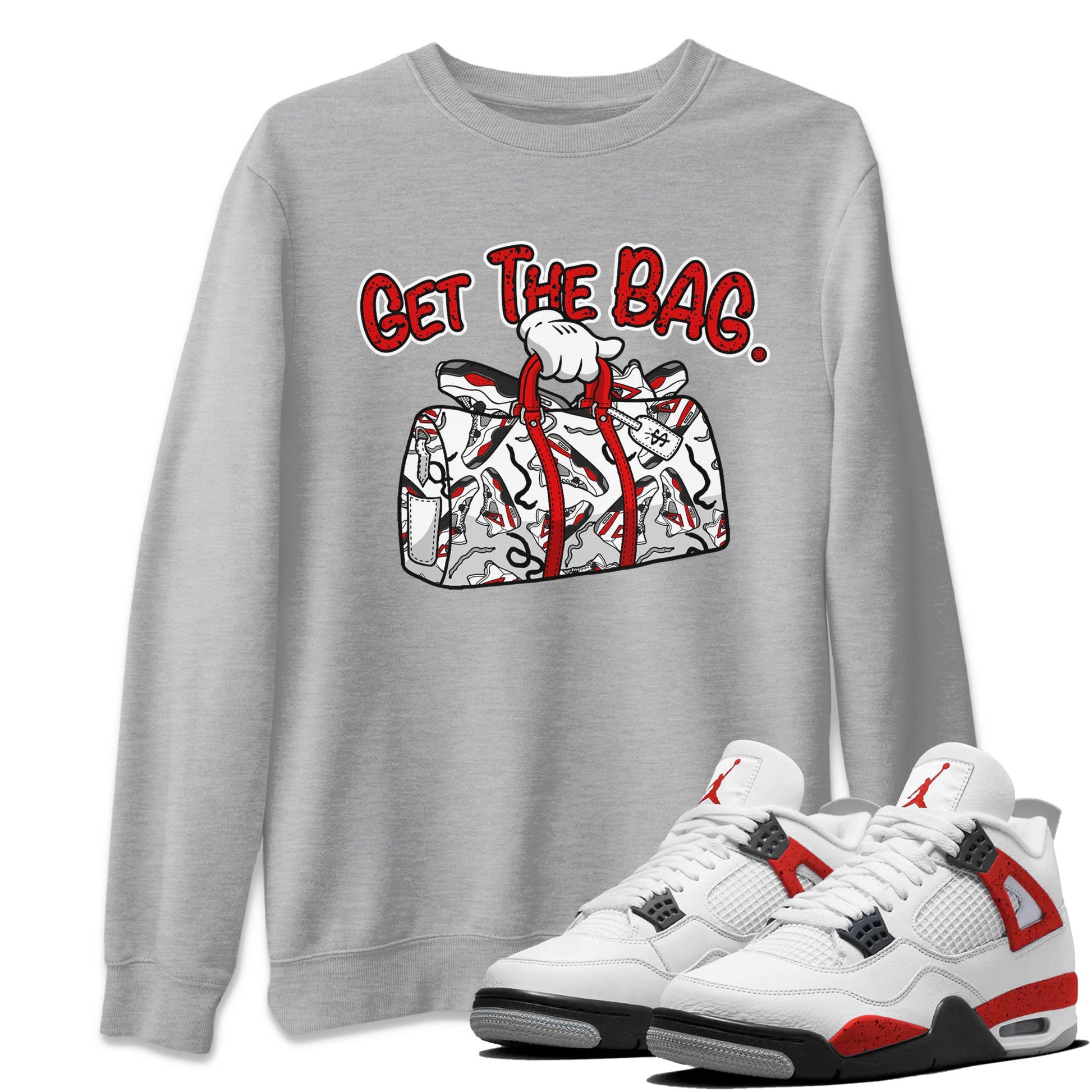 Jordan 4 Red Cement Tees Outfits Get The Bag Sneaker Tees Air Jordan 4 Red Cement Sneaker Release Tees Unisex Shirts Heather Grey 1