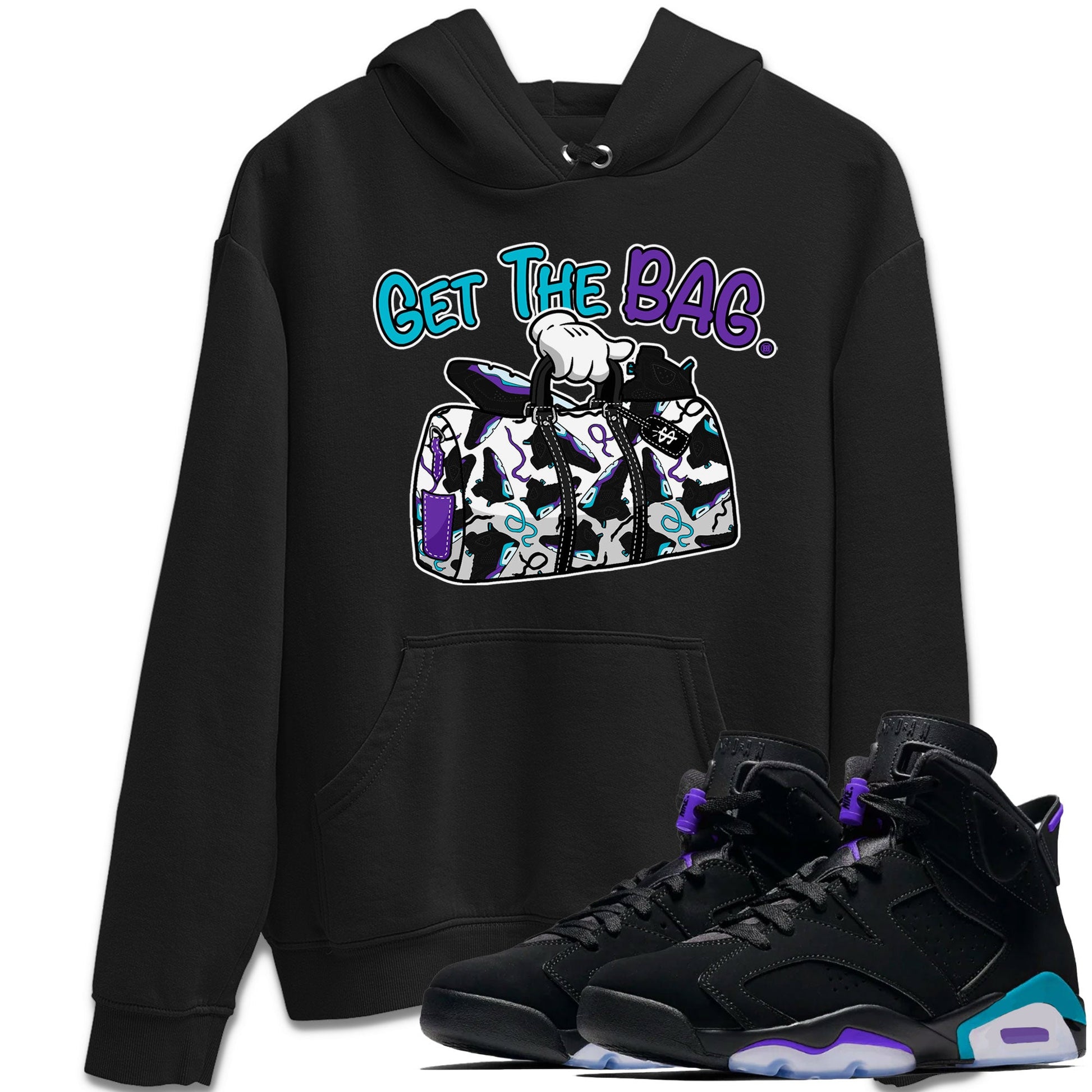 AJ6 Aqua Sneaker Match Tees Get The Bag Sneaker Tees Air Jordan 6 Aqua SNRT Sneaker Release Tees Unisex Shirts Black 1