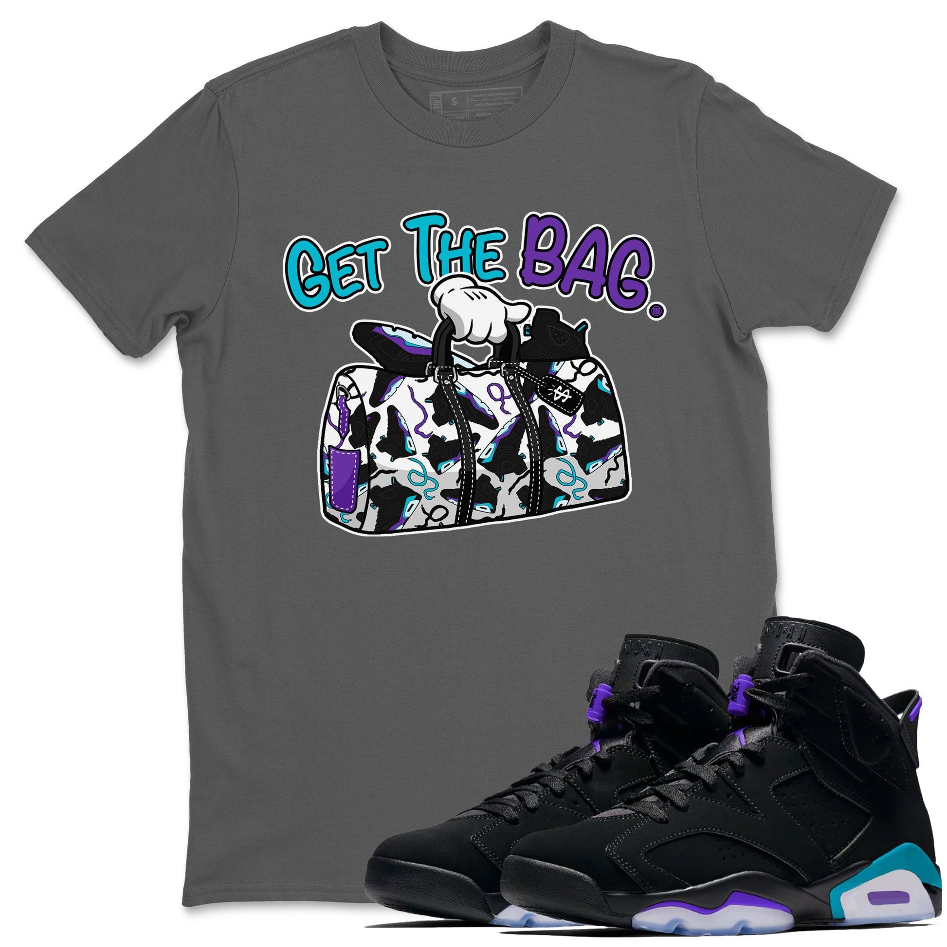 AJ6 Aqua Sneaker Match Tees Get The Bag Sneaker Tees Air Jordan 6 Aqua SNRT Sneaker Release Tees Unisex Shirts Cool Grey 1