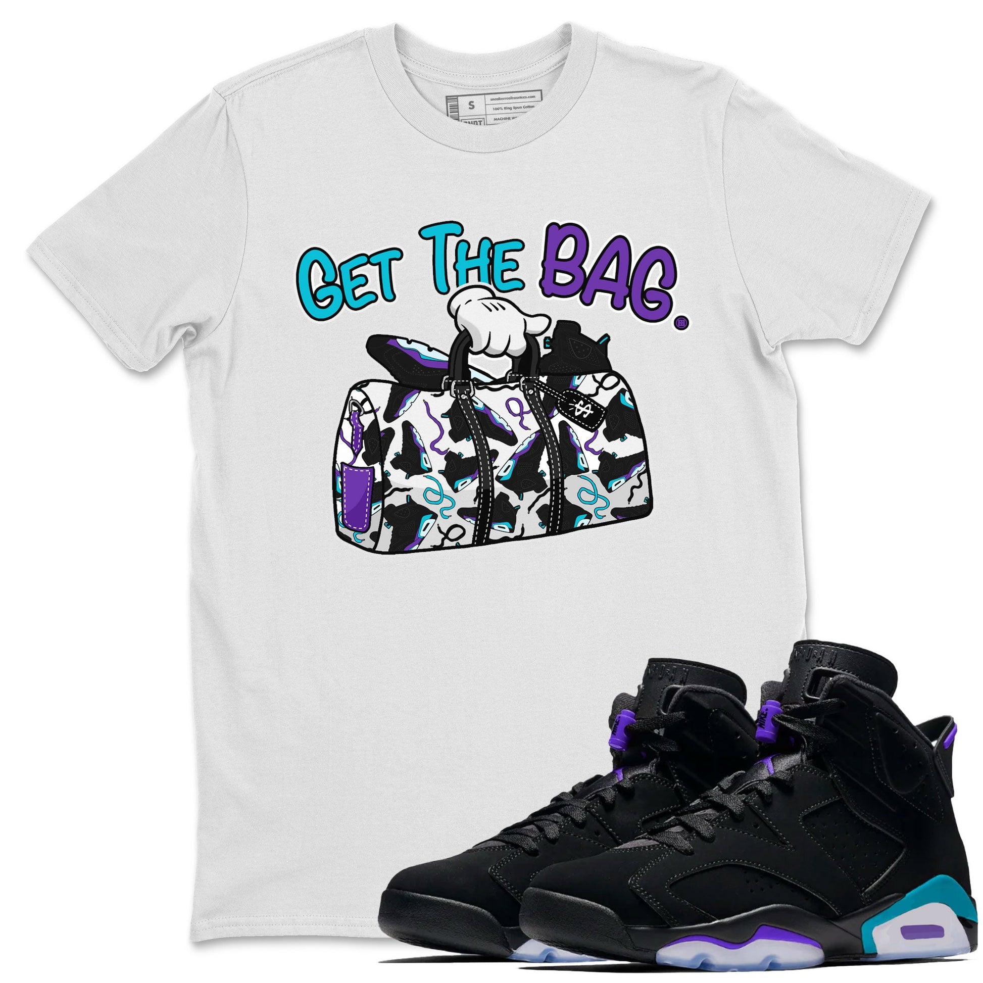 AJ6 Aqua Sneaker Match Tees Get The Bag Sneaker Tees Air Jordan 6 Aqua SNRT Sneaker Release Tees Unisex Shirts White 1