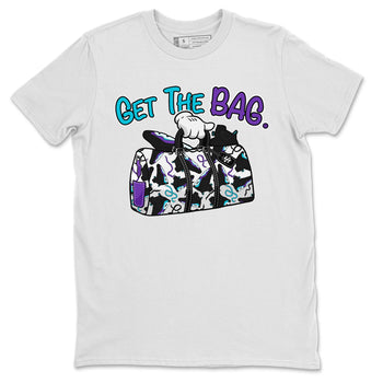 AJ6 Aqua Sneaker Match Tees Get The Bag Sneaker Tees Air Jordan 6 Aqua SNRT Sneaker Release Tees Unisex Shirts White 2