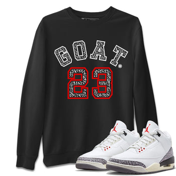 Air Jordan 3 White Cement Sneaker Match Tees Goat 23 Sneaker Tees Air Jordan 3 Retro White Cement Sneaker Release Tees Unisex Shirts Black 1