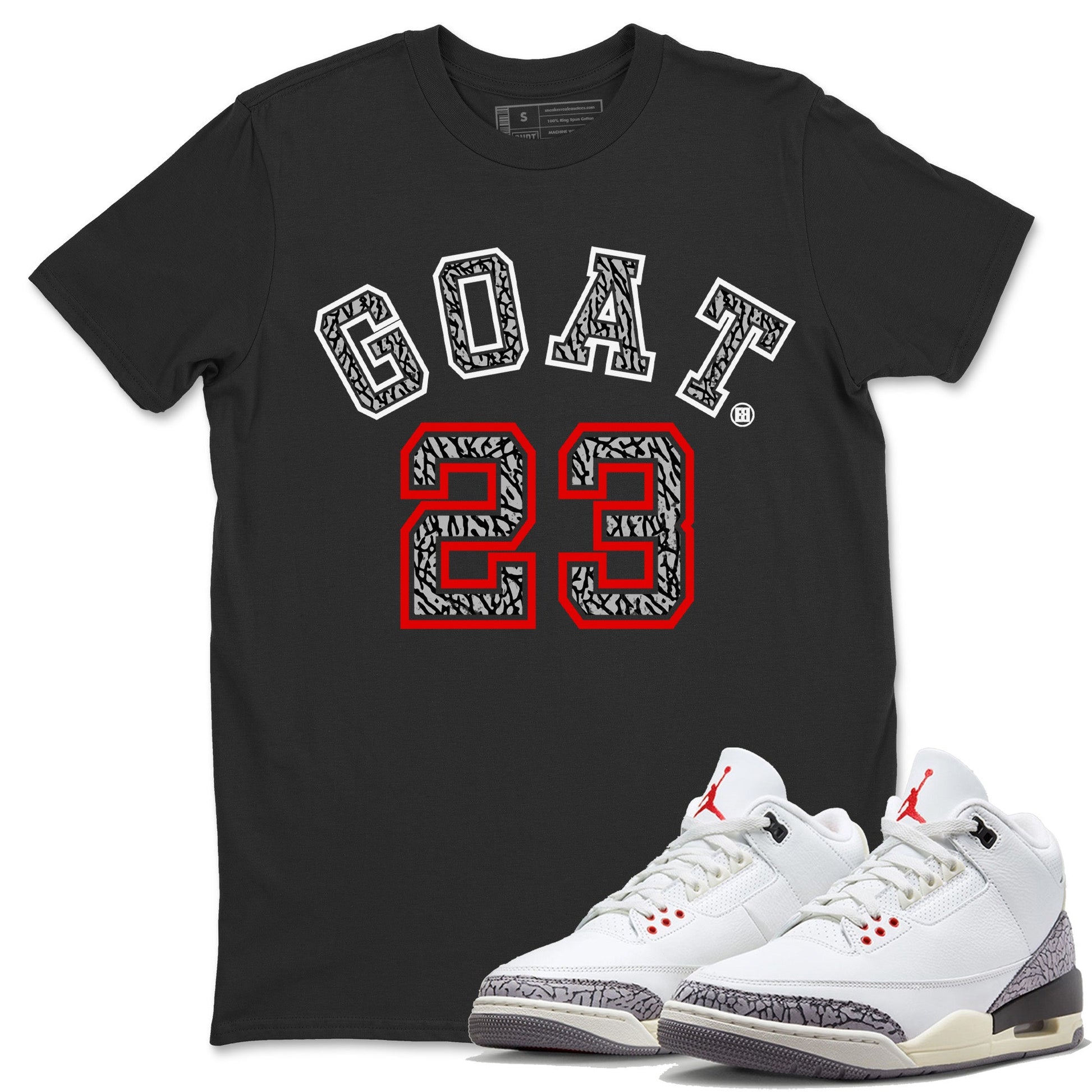 Air Jordan 3 White Cement Sneaker Match Tees Goat 23 Sneaker Tees Air Jordan 3 Retro White Cement Sneaker Release Tees Unisex Shirts Black 1