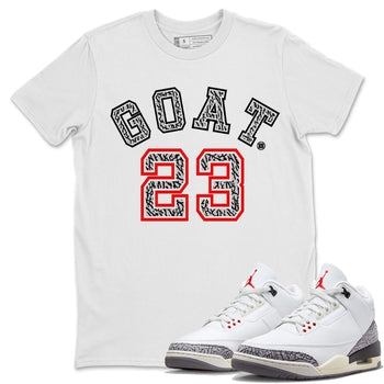 Air Jordan 3 White Cement Sneaker Match Tees Goat 23 Sneaker Tees Air Jordan 3 Retro White Cement Sneaker Release Tees Unisex Shirts White 1