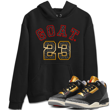 Jordan 3 Black Gold Sneaker Match Tees Goat 23 Sneaker Tees Jordan 3 Black Gold Sneaker Release Tees Unisex Shirts