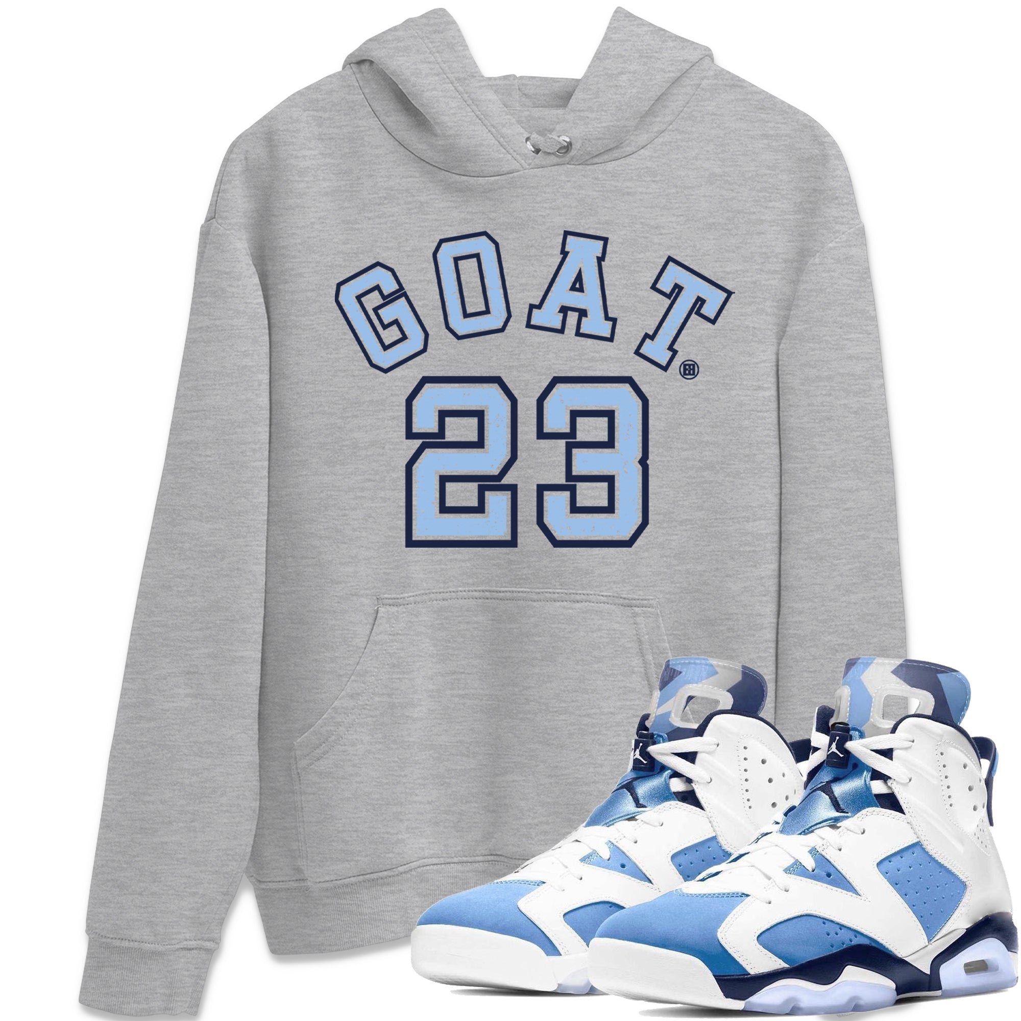 Jordan 6 UNC Sneaker Match Tees Goat 23 Sneaker Tees Jordan 6 UNC Sneaker Release Tees Unisex Shirts