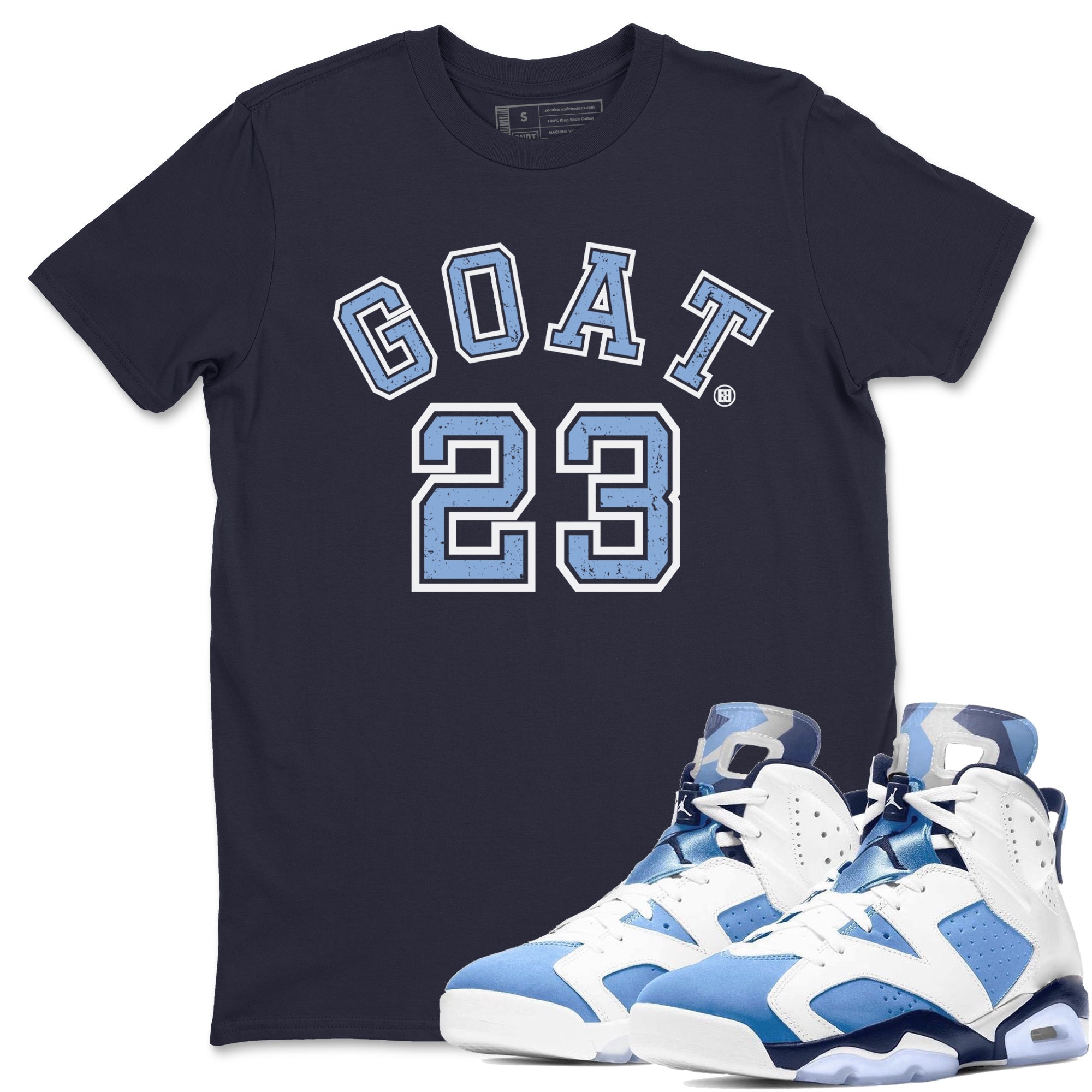 Jordan 6 UNC Sneaker Match Tees Goat 23 Sneaker Tees Jordan 6 UNC Sneaker Release Tees Unisex Shirts