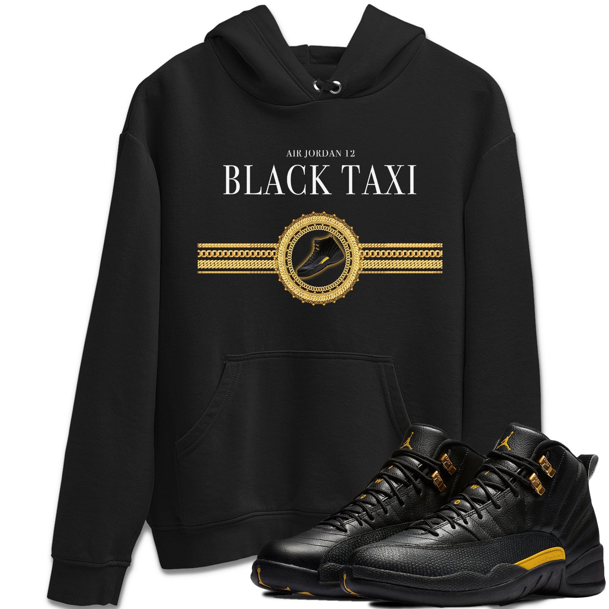 Jordan 12 Black Taxi Sneaker Match Tees Gold Chains Sneaker Tees Jordan 12 Black Taxi Sneaker Release Tees Unisex Shirts