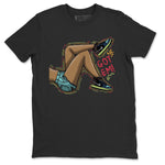 Jordan 1 Bio Hack Sneaker Match Tees Got Em Legs Sneaker Tees Jordan 1 Bio Hack Sneaker Release Tees Unisex Shirts