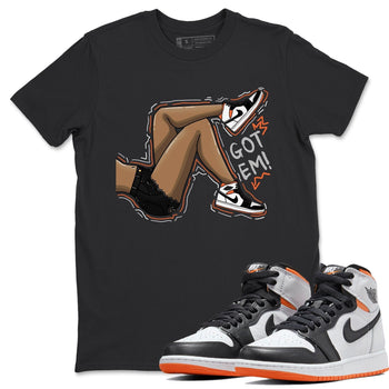 Jordan 1 Electro Orange Sneaker Match Tees Got Em Legs Sneaker Tees Jordan 1 Electro Orange Sneaker Release Tees Unisex Shirts