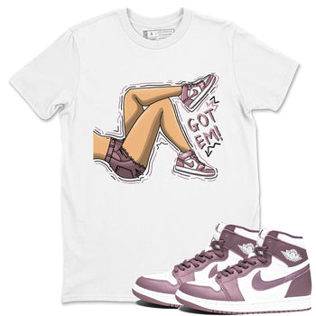Air Jordan 1 Mauve shirt to match jordans Got Em Legs sneaker tees AJ1 Mauve SNRT Sneaker Tees Sneaker Matching Clothing Brand Unisex Sneaker Tee White 1 T-Shirt