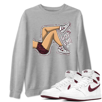 AJ1 Metalic Burgundy shirt to match jordans Got Em Legs sneaker tees Air Jordan 1 Metalic Burgundy SNRT Sneaker Release Tees unisex cotton Heather Grey 1 crew neck shirt
