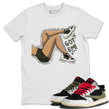 Air Jordan 1 Travis Scott Olive Sneaker Match Tees Got Em Legs Sneaker Tees AJ1 Travis Scott Olive Sneaker Release Tees Unisex Shirts White 1