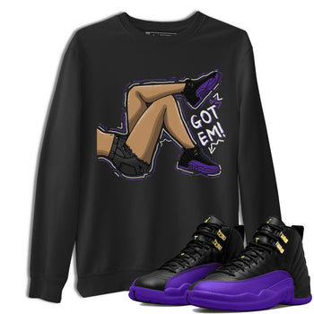 12s Field Purple shirt to match jordans Got Em Legs sneaker tees Air Jordan 12 Field Purple SNRT Sneaker Release Tees Crew Neck Casual Unisex Black 1 T-Shirt