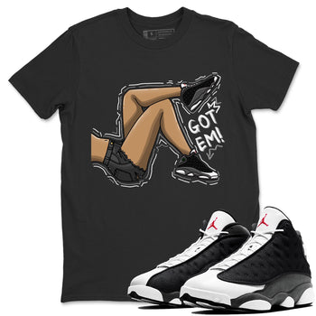 Air Jordan 13 Black Flint Sneaker Match Tees Got Em Legs Sneaker Tees AJ 13s Black Flint Sneaker Release Tees Unisex Shirts Black 1