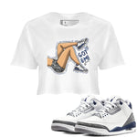 Air Jordan 3 Retro Midnight Navy shirt to match jordans Got Em Legs sneaker shirt 3s Midnight Navy SNRT sneaker tees White 1 crop shirt