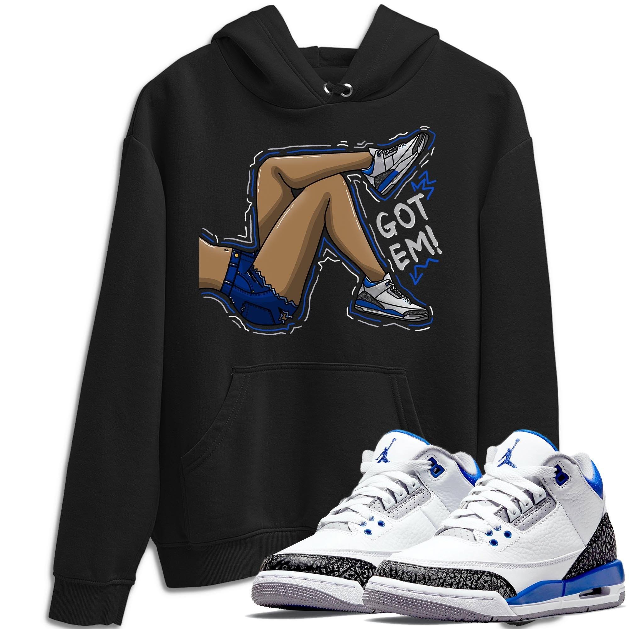 Jordan 3 Racer Blue Sneaker Match Tees Got Em Legs Sneaker Tees Jordan 3 Racer Blue Sneaker Release Tees Unisex Shirts