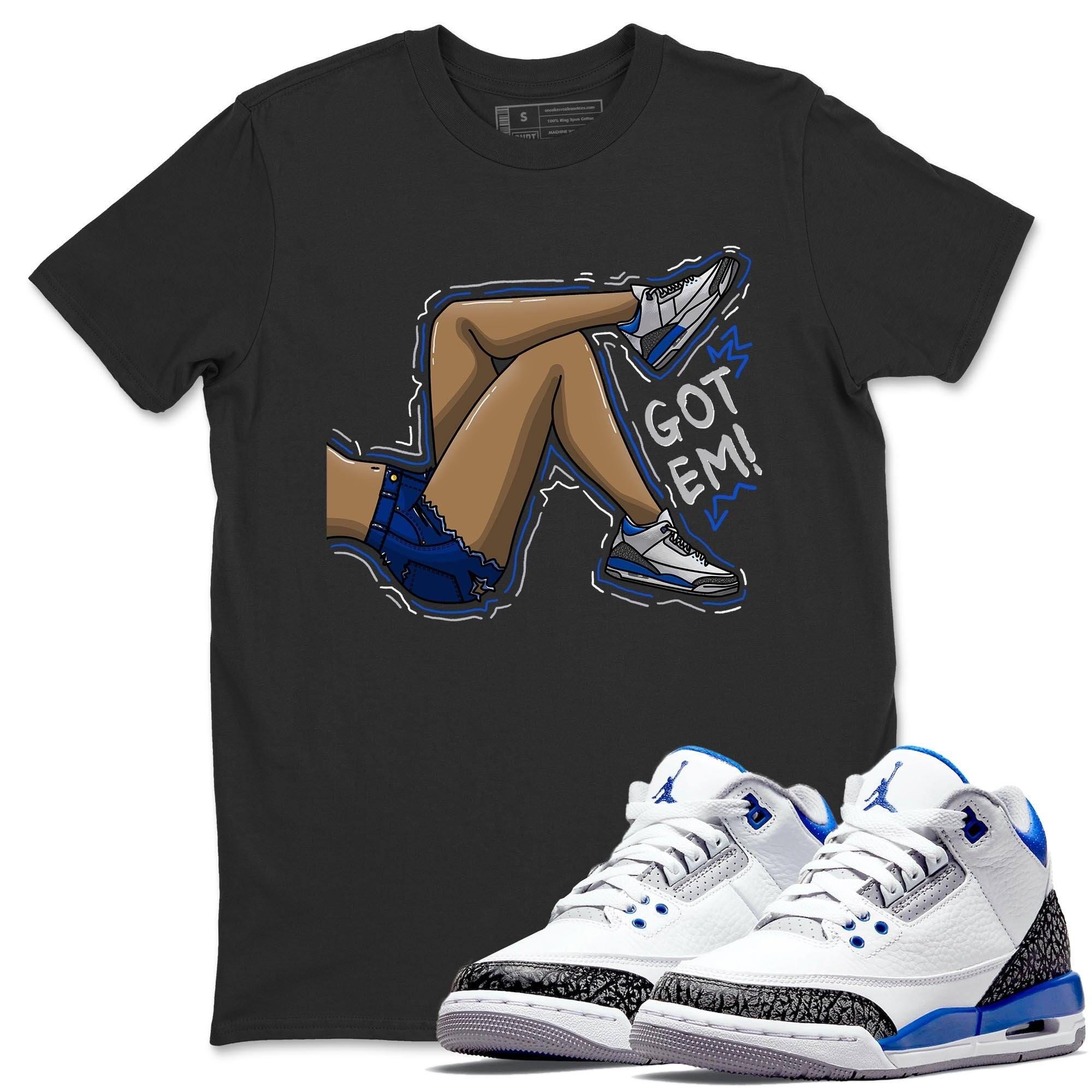 Jordan 3 Racer Blue Sneaker Match Tees Got Em Legs Sneaker Tees Jordan 3 Racer Blue Sneaker Release Tees Unisex Shirts