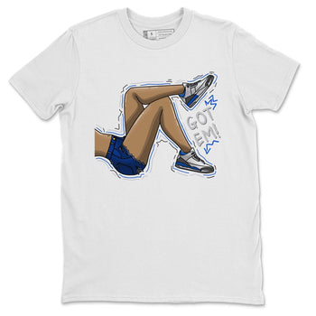 Jordan 3 Racer Blue Sneaker Match Tees Got Em Legs Sneaker Tees Jordan 3 Racer Blue Sneaker Release Tees Unisex Shirts