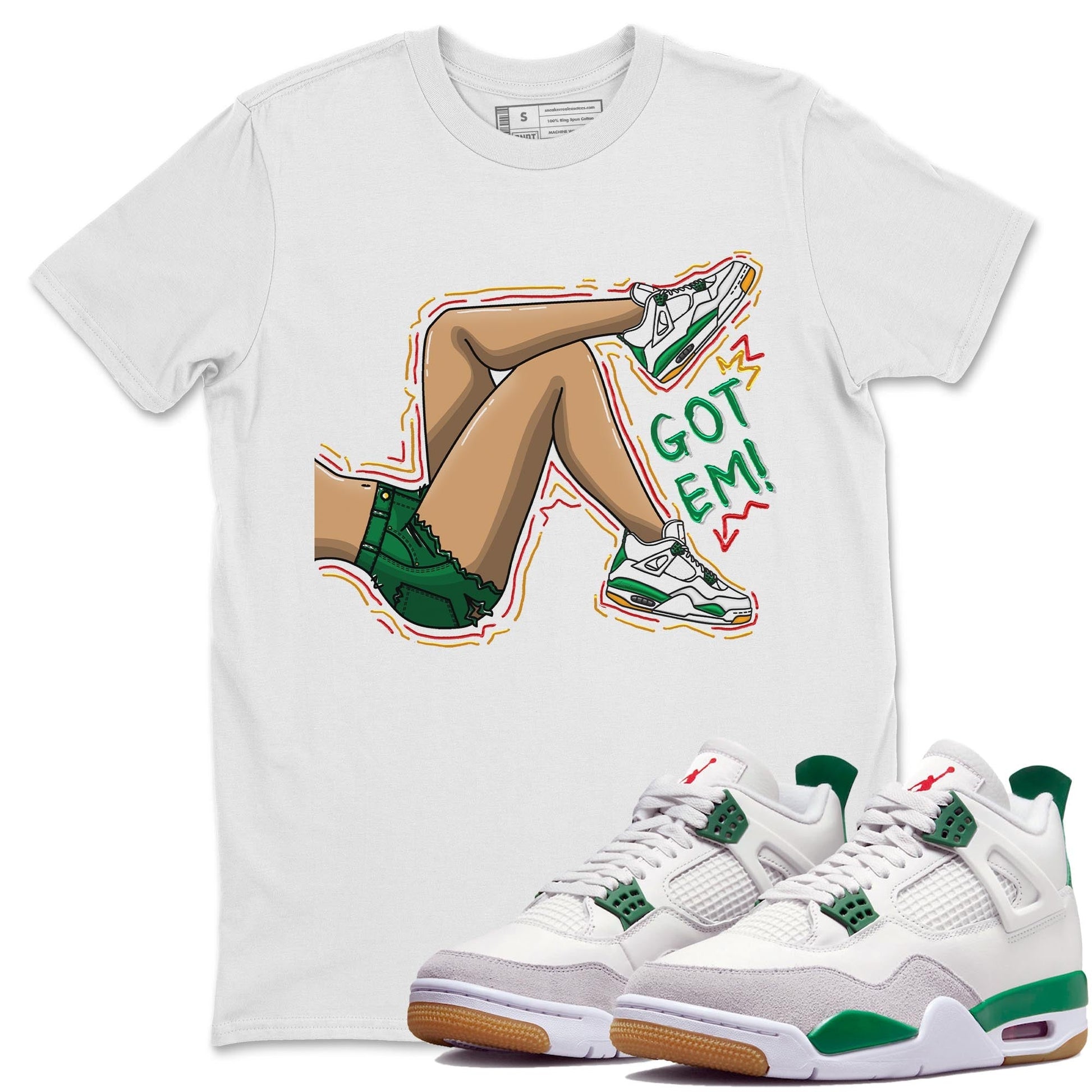 Jordan 4 Pine Green SB Sneaker Match Tees Got Em Legs Sneaker Tees 4s Pine Green Nike SB Sneaker Tees Sneaker Release Shirts Unisex Shirts White 1