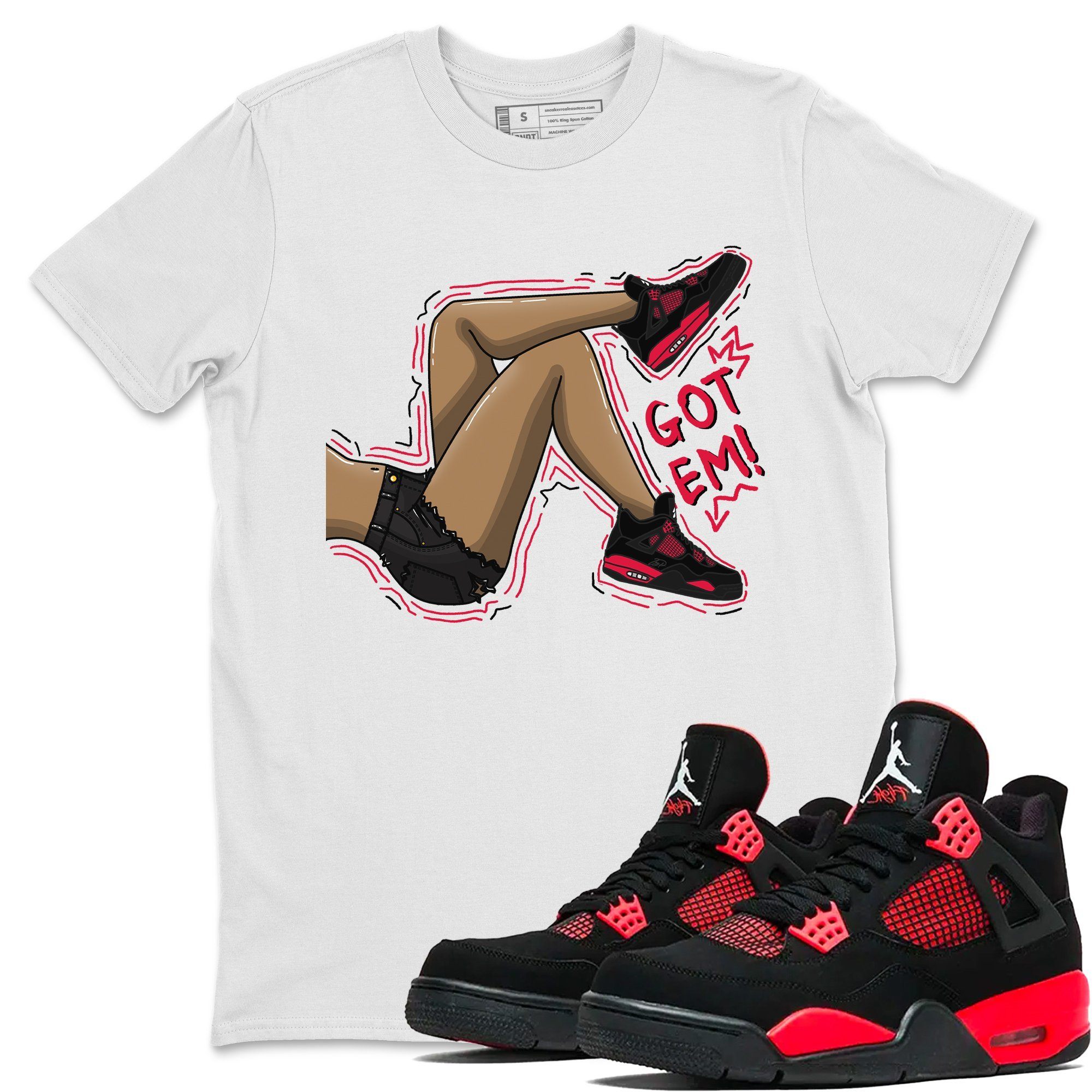 Jordan 4 Red Thunder Sneaker Match Tees Got Em Legs Sneaker Tees Jordan 4 Red Thunder Sneaker Release Tees Unisex Shirts