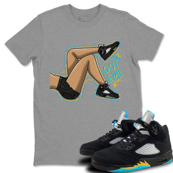 Jordan 5 Aqua Sneaker Match Tees Got Em Legs Sneaker Tees Jordan 5 Aqua Sneaker Release Tees Unisex Shirts
