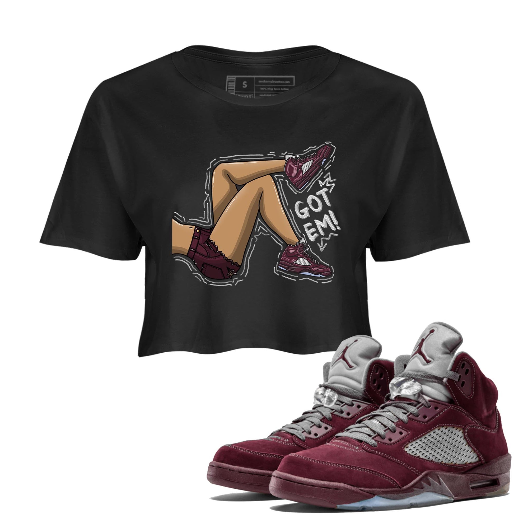 Jordan 5 Burgundy shirt to match jordans Got Em Legs sneaker tees Crew Neck AJ5 Burgundy SNRT Sneaker Release Tees Black 1 Crop T-Shirt