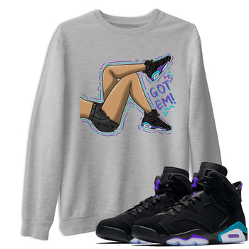 AJ6 Aqua shirt to match jordans Got Em Legs sneaker release tees Air Jordan 6 Aqua SNRT Sneaker Tees Unisex Streetwear Clothing Heather Grey 1 T-Shirt
