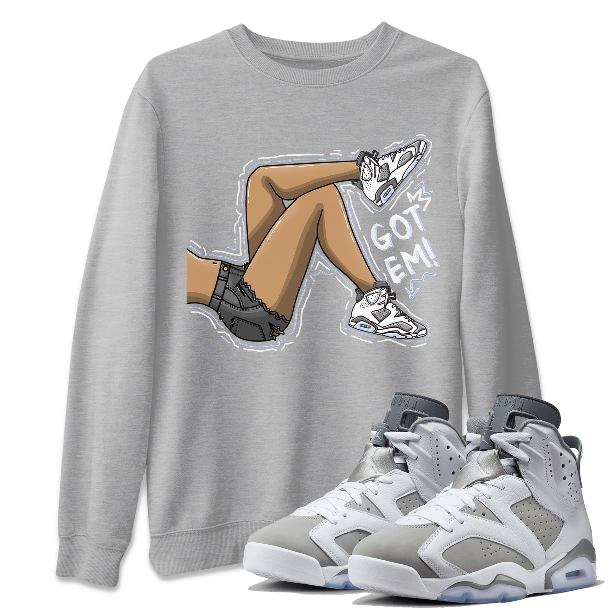 Jordan 6 Cool Grey Sneaker Match Tees Got Em Legs Sneaker Tees Jordan 6 Cool Grey Sneaker Release Tees Unisex Shirts