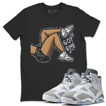 Jordan 6 Cool Grey Sneaker Match Tees Got Em Legs Sneaker Tees Jordan 6 Cool Grey Sneaker Release Tees Unisex Shirts