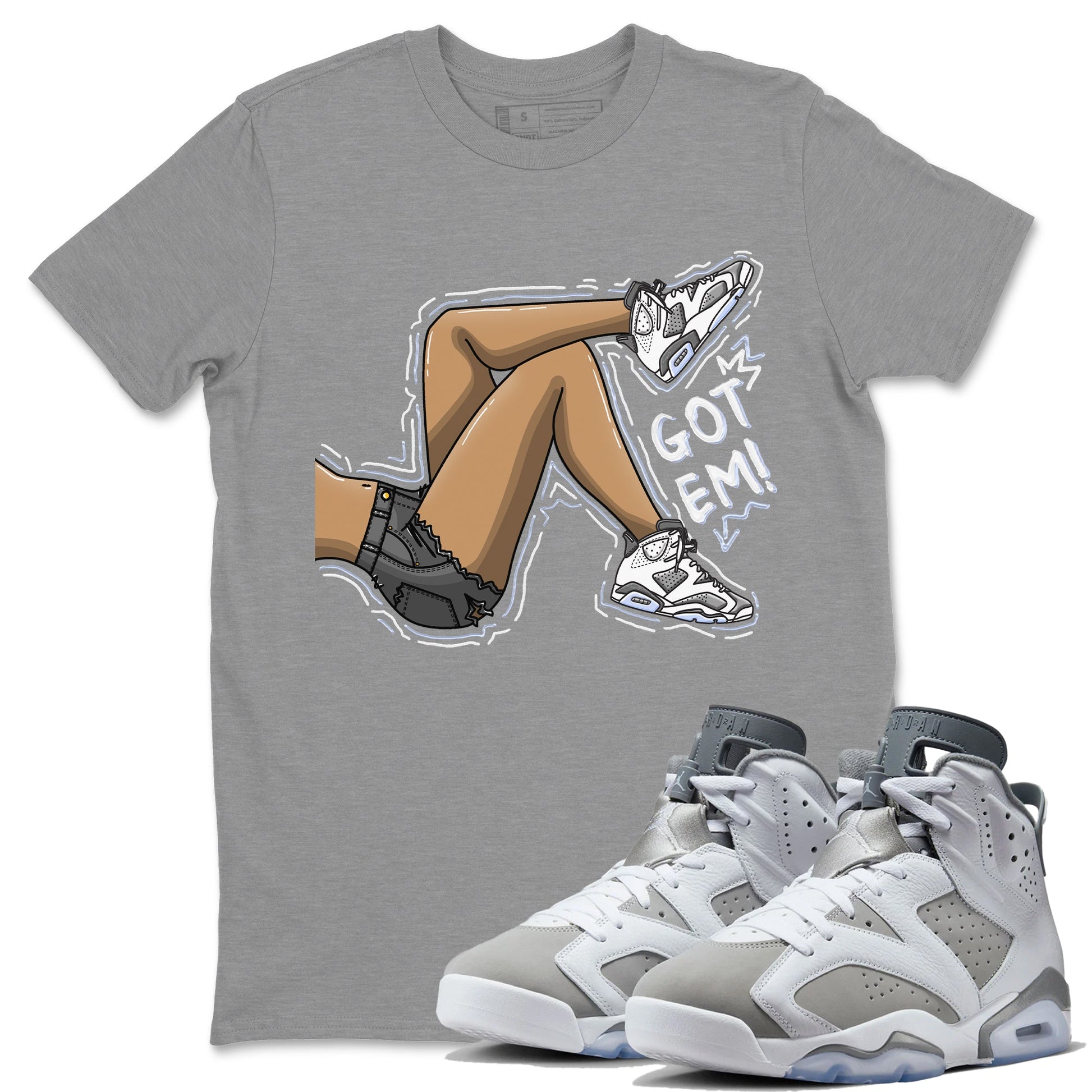 Jordan 6 Cool Grey Sneaker Match Tees Got Em Legs Sneaker Tees Jordan 6 Cool Grey Sneaker Release Tees Unisex Shirts