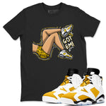 Got Em Legs sneaker match tees to Yellow Ochre 6s street fashion brand for shirts to match Jordans SNRT Sneaker Tees Air Jordan 6 Yellow Ochre unisex t-shirt Black 1 unisex shirt